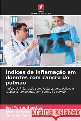 Indices de inflamacao em doentes com cancro do pulmao