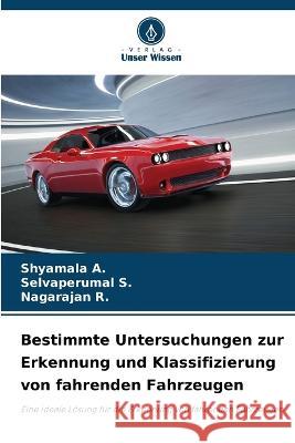 Bestimmte Untersuchungen zur Erkennung und Klassifizierung von fahrenden Fahrzeugen