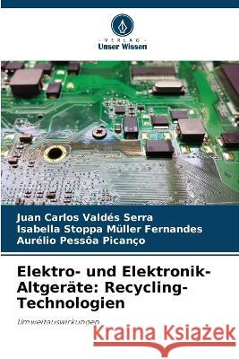 Elektro- und Elektronik-Altgerate: Recycling-Technologien
