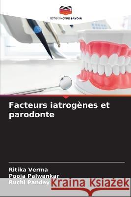 Facteurs iatrogenes et parodonte