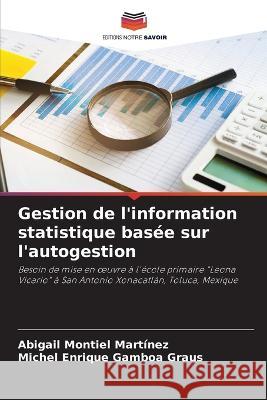 Gestion de l'information statistique basee sur l'autogestion