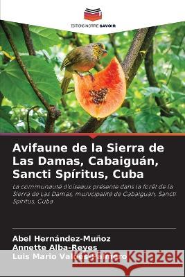 Avifaune de la Sierra de Las Damas, Cabaiguan, Sancti Spiritus, Cuba