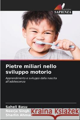 Pietre miliari nello sviluppo motorio