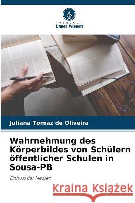 Wahrnehmung des Koerperbildes von Schulern oeffentlicher Schulen in Sousa-PB