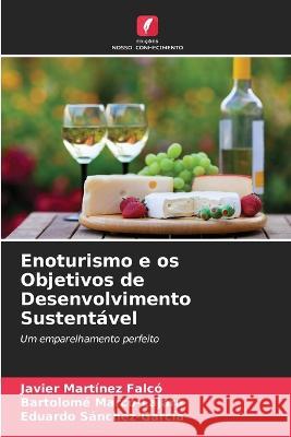 Enoturismo e os Objetivos de Desenvolvimento Sustentavel