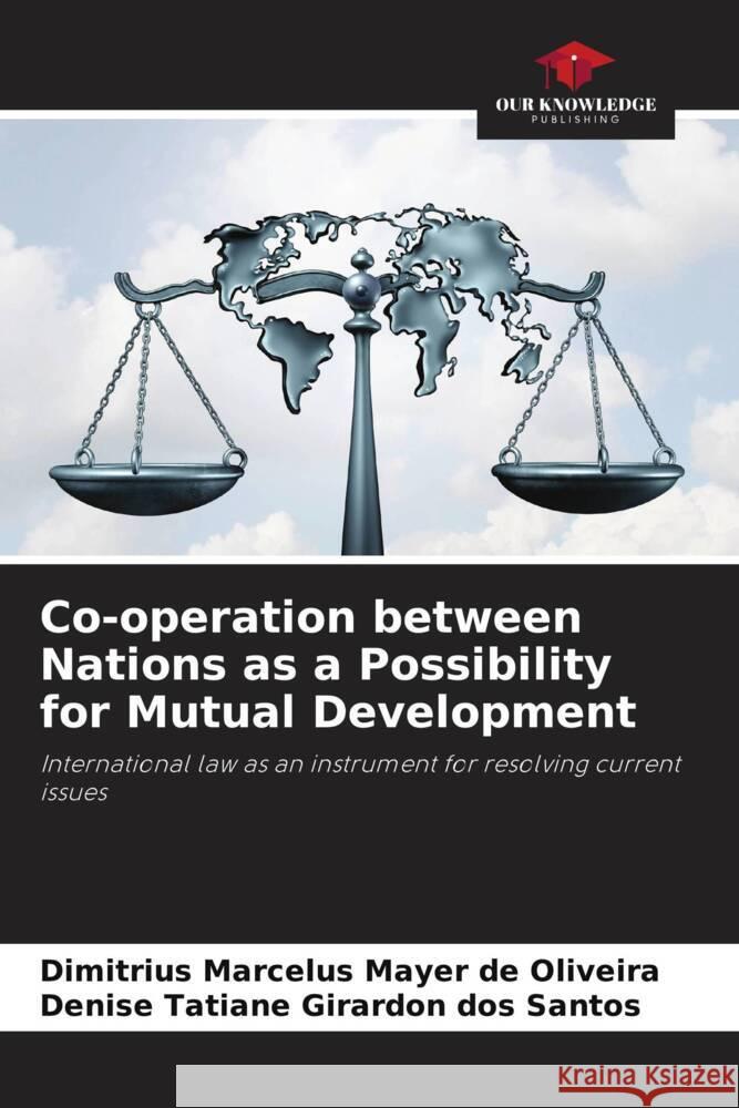 Co-operation between Nations as a Possibility for Mutual Development