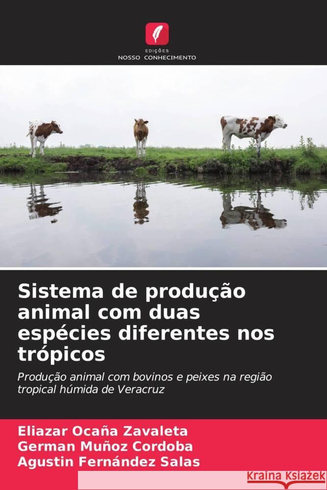 Sistema de produção animal com duas espécies diferentes nos trópicos