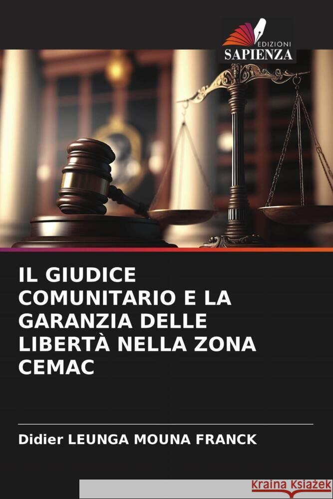 IL GIUDICE COMUNITARIO E LA GARANZIA DELLE LIBERTÀ NELLA ZONA CEMAC