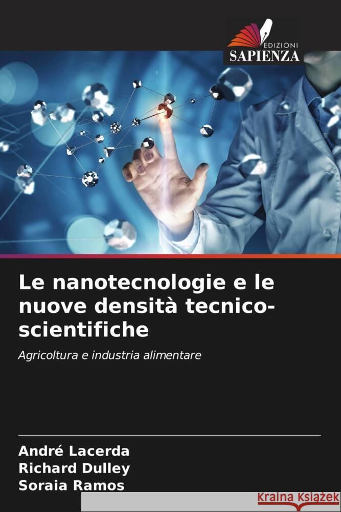 Le nanotecnologie e le nuove densità tecnico-scientifiche