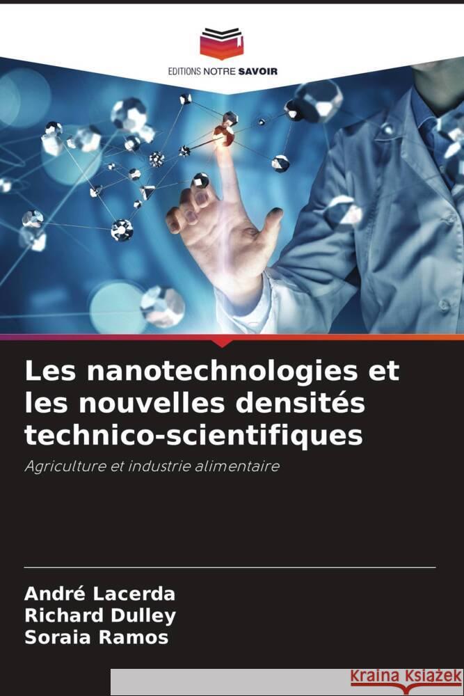 Les nanotechnologies et les nouvelles densités technico-scientifiques