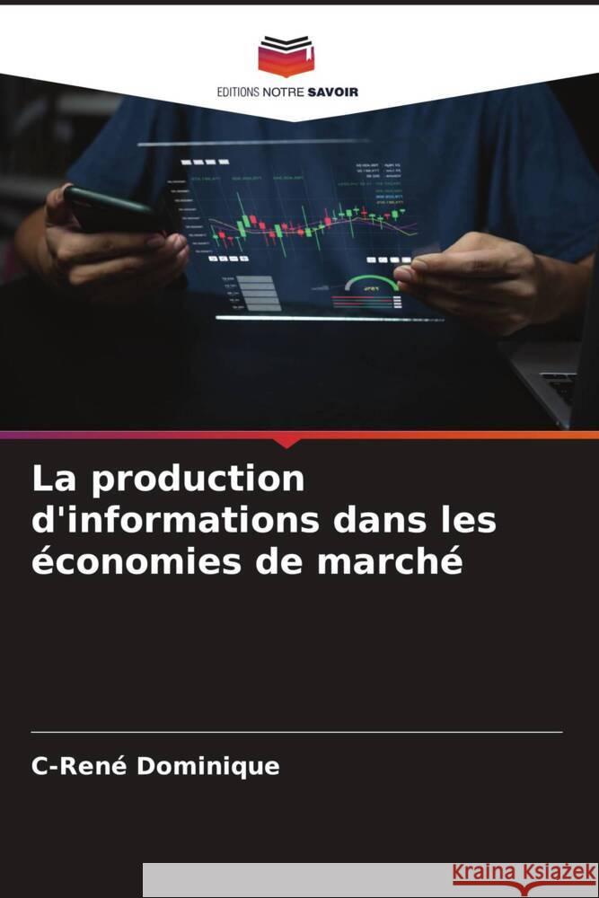 La production d'informations dans les économies de marché