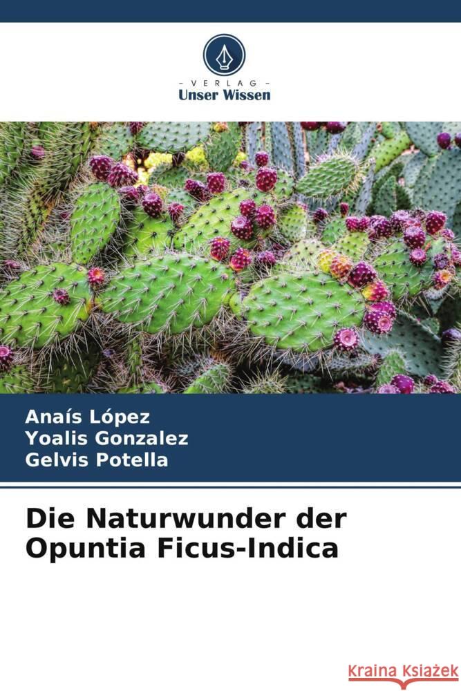 Die Naturwunder der Opuntia Ficus-Indica