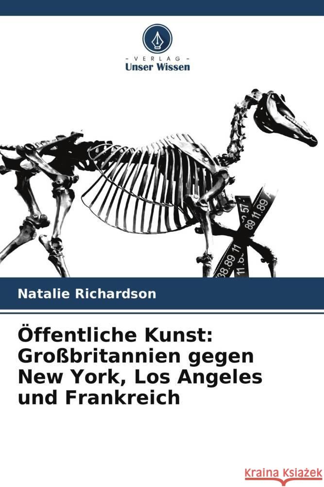 ?ffentliche Kunst: Gro?britannien gegen New York, Los Angeles und Frankreich