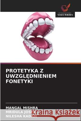 PROTETYKA Z UWZGL DNIENIEM FONETYKI