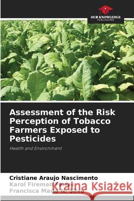 Assessment of the Risk Perception of Tobacco Farmers Exposed to Pesticides