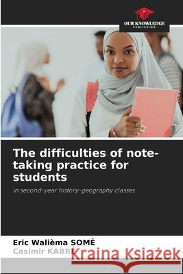 The difficulties of note-taking practice for students