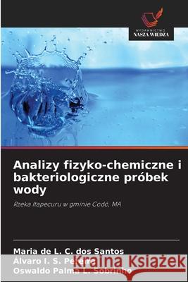 Analizy fizyko-chemiczne i bakteriologiczne próbek wody