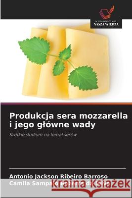 Produkcja sera mozzarella i jego glówne wady
