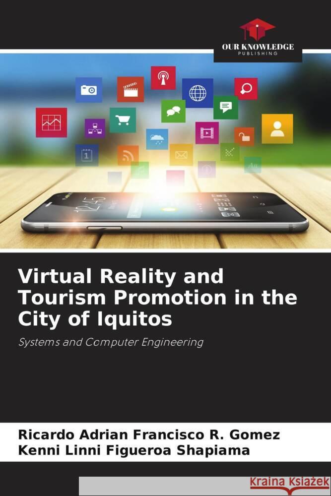 Virtual Reality and Tourism Promotion in the City of Iquitos
