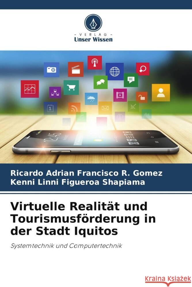 Virtuelle Realität und Tourismusförderung in der Stadt Iquitos