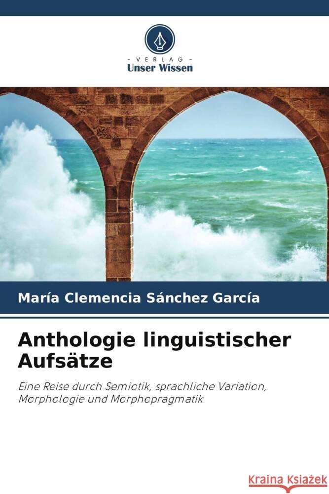 Anthologie linguistischer Aufsätze