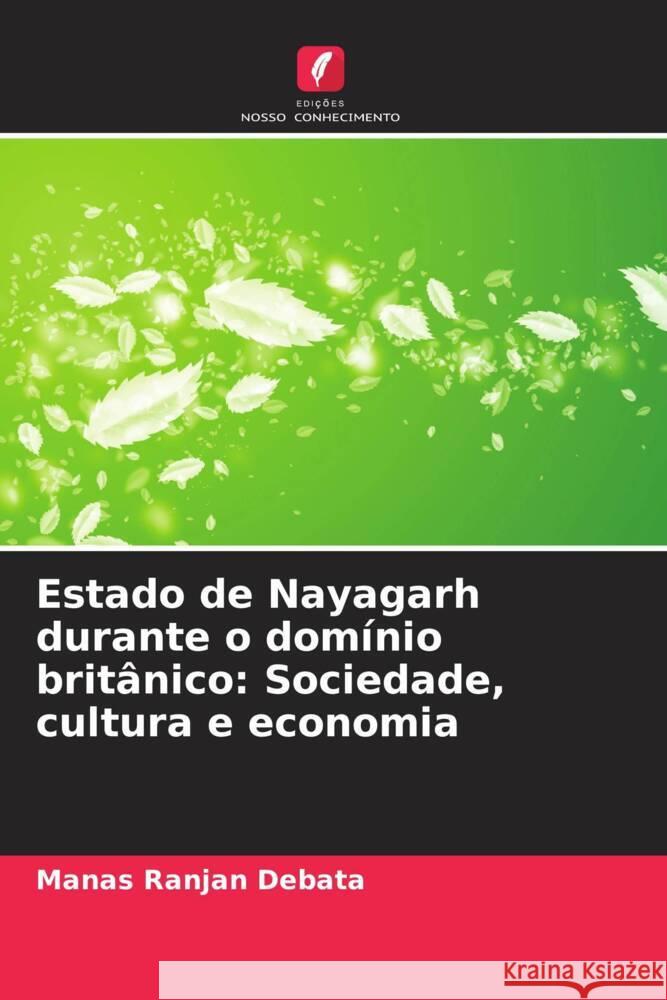 Estado de Nayagarh durante o domínio britânico: Sociedade, cultura e economia