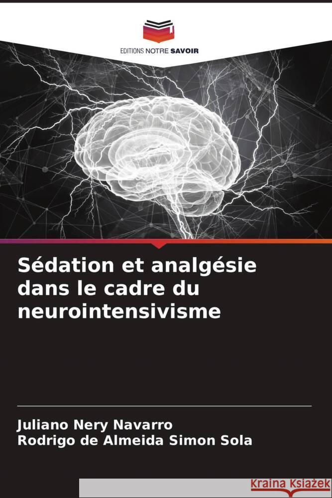 S?dation et analg?sie dans le cadre du neurointensivisme