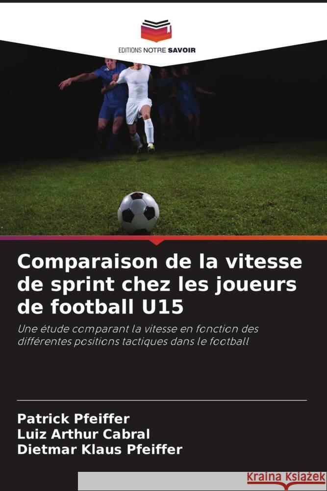 Comparaison de la vitesse de sprint chez les joueurs de football U15