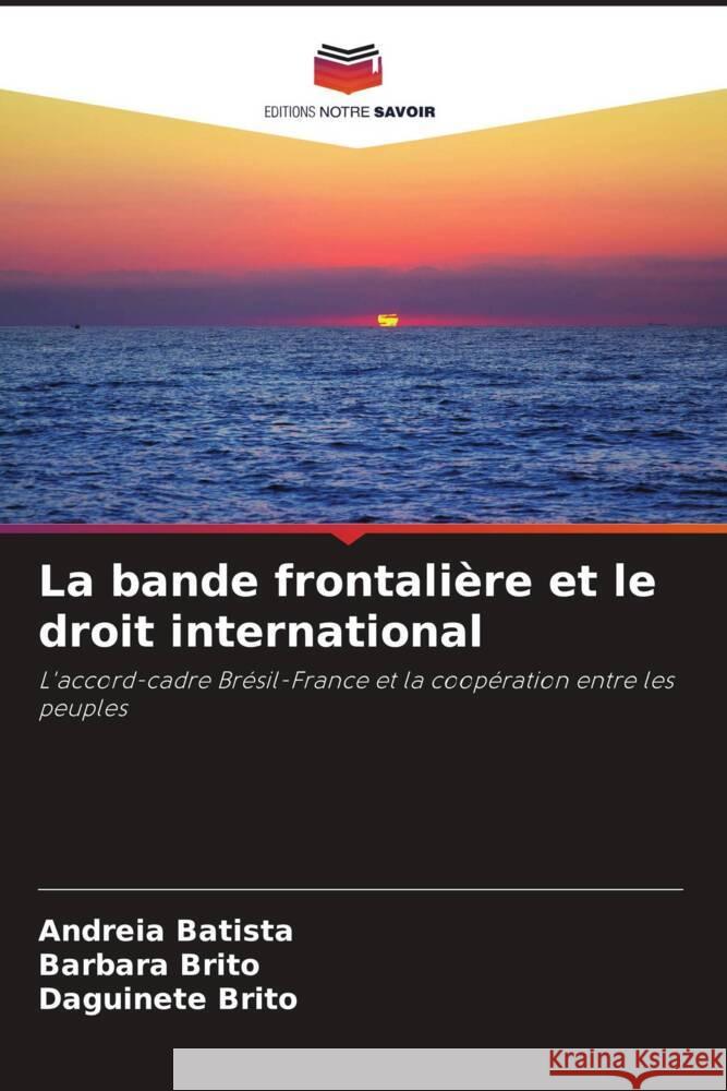 La bande frontali?re et le droit international