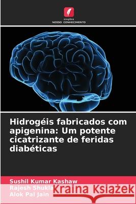 Hidrog?is fabricados com apigenina: Um potente cicatrizante de feridas diab?ticas