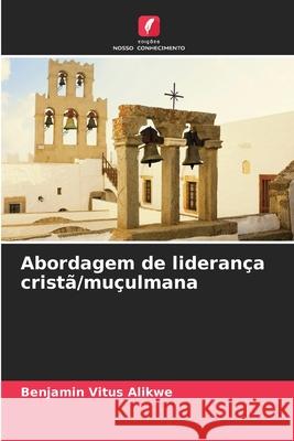 Abordagem de lideran?a crist?/mu?ulmana