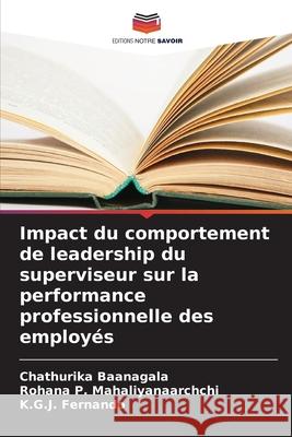 Impact du comportement de leadership du superviseur sur la performance professionnelle des employ?s