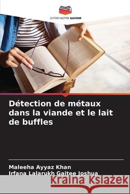 D?tection de m?taux dans la viande et le lait de buffles