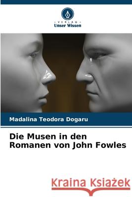 Die Musen in den Romanen von John Fowles