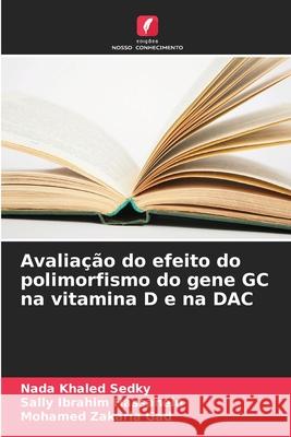 Avalia??o do efeito do polimorfismo do gene GC na vitamina D e na DAC