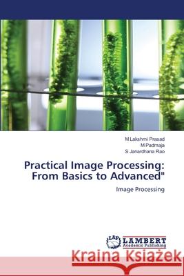 Practical Image Processing: From Basics to Advanced