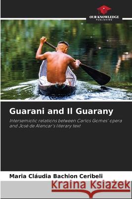 Guarani and Il Guarany