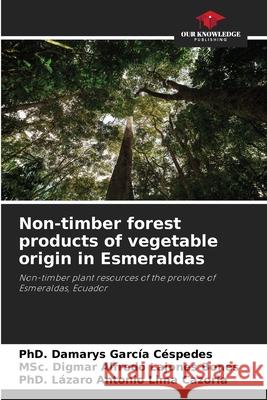 Non-timber forest products of vegetable origin in Esmeraldas