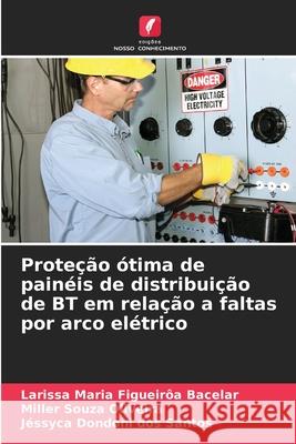 Prote??o ?tima de pain?is de distribui??o de BT em rela??o a faltas por arco el?trico