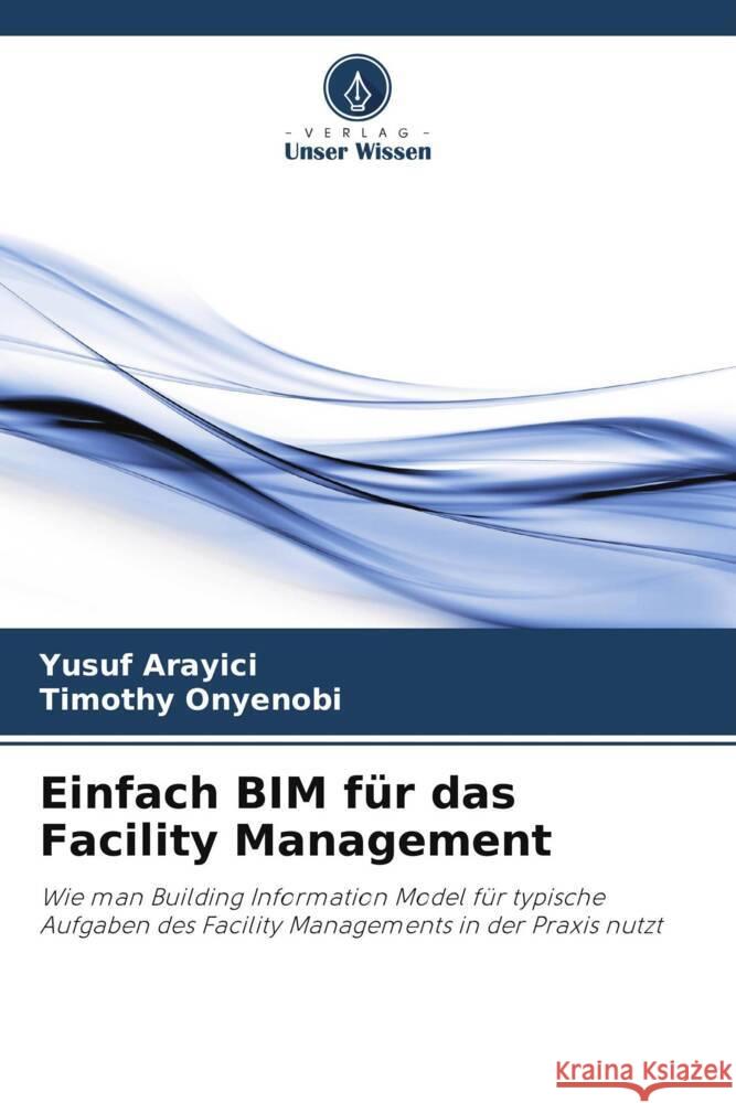 Einfach BIM f?r das Facility Management