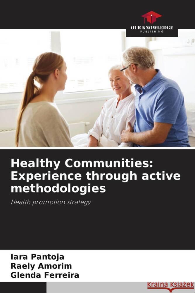 Healthy Communities: Experience through active methodologies