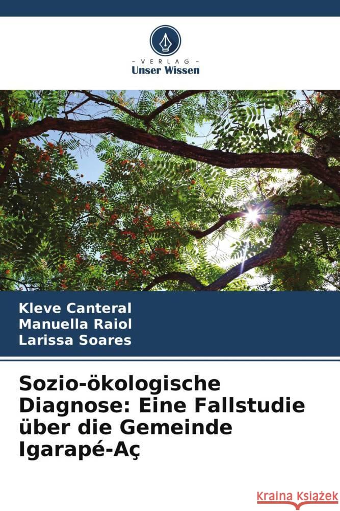 Sozio-ökologische Diagnose: Eine Fallstudie über die Gemeinde Igarapé-Aç