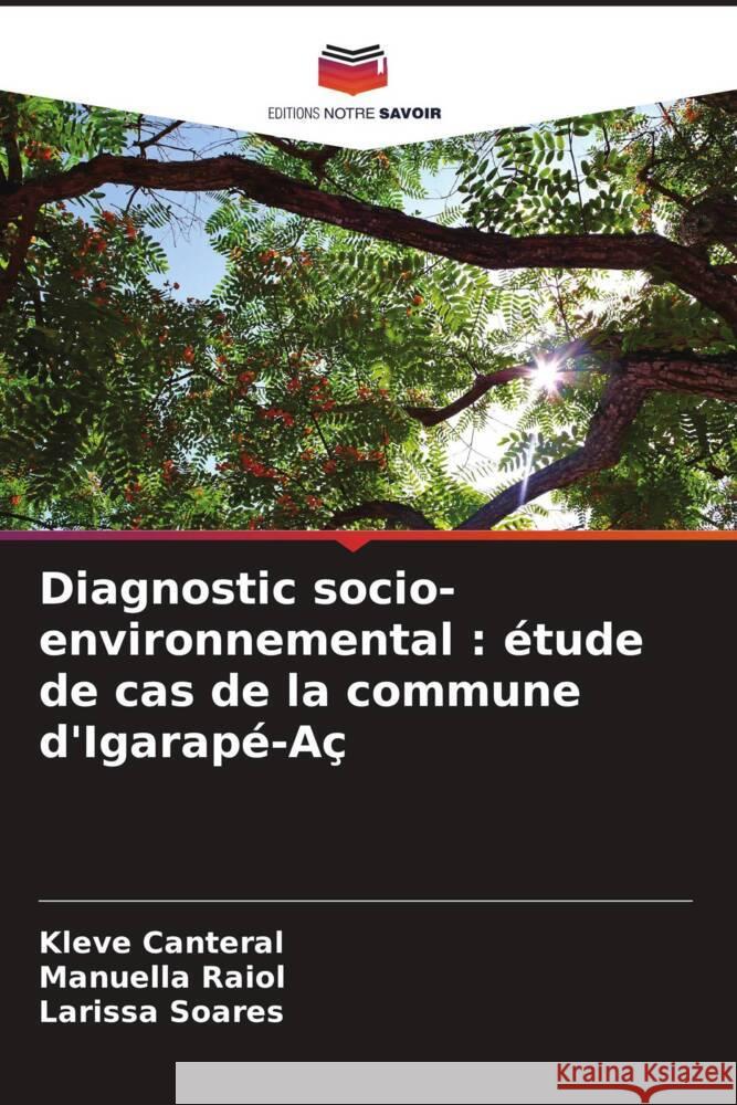 Diagnostic socio-environnemental : étude de cas de la commune d'Igarapé-Aç