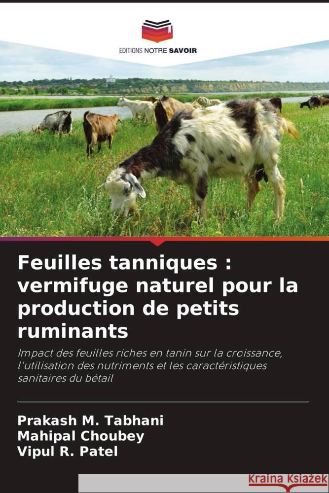 Feuilles tanniques : vermifuge naturel pour la production de petits ruminants