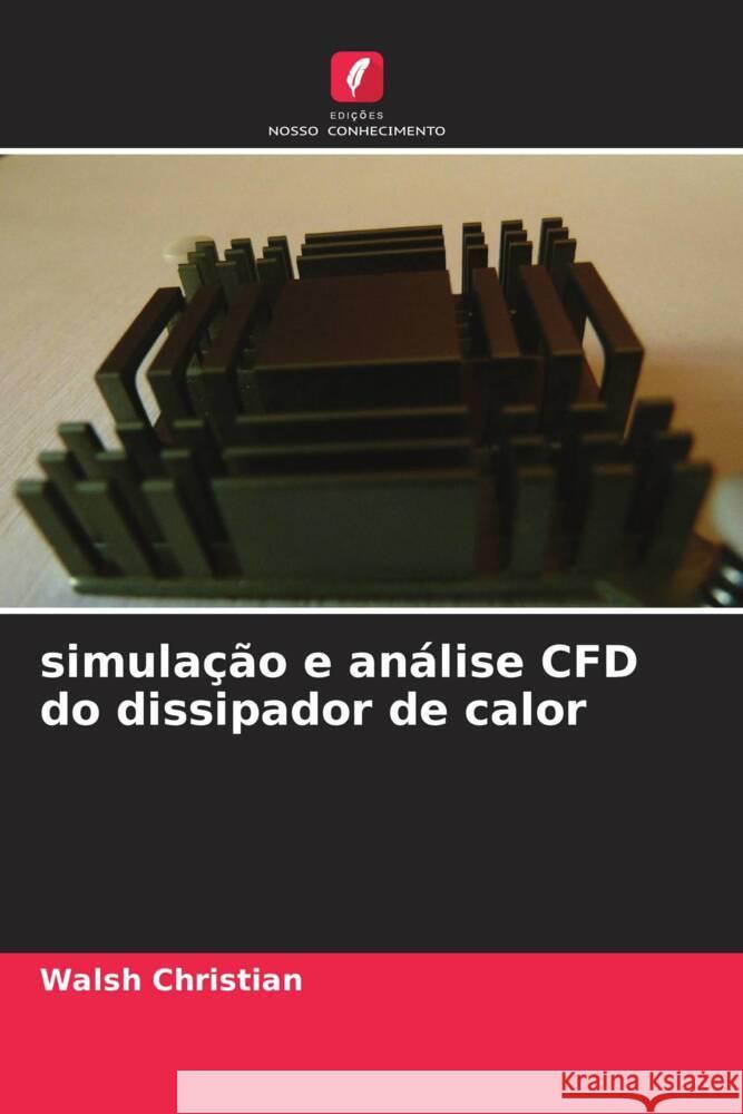 simulação e análise CFD do dissipador de calor