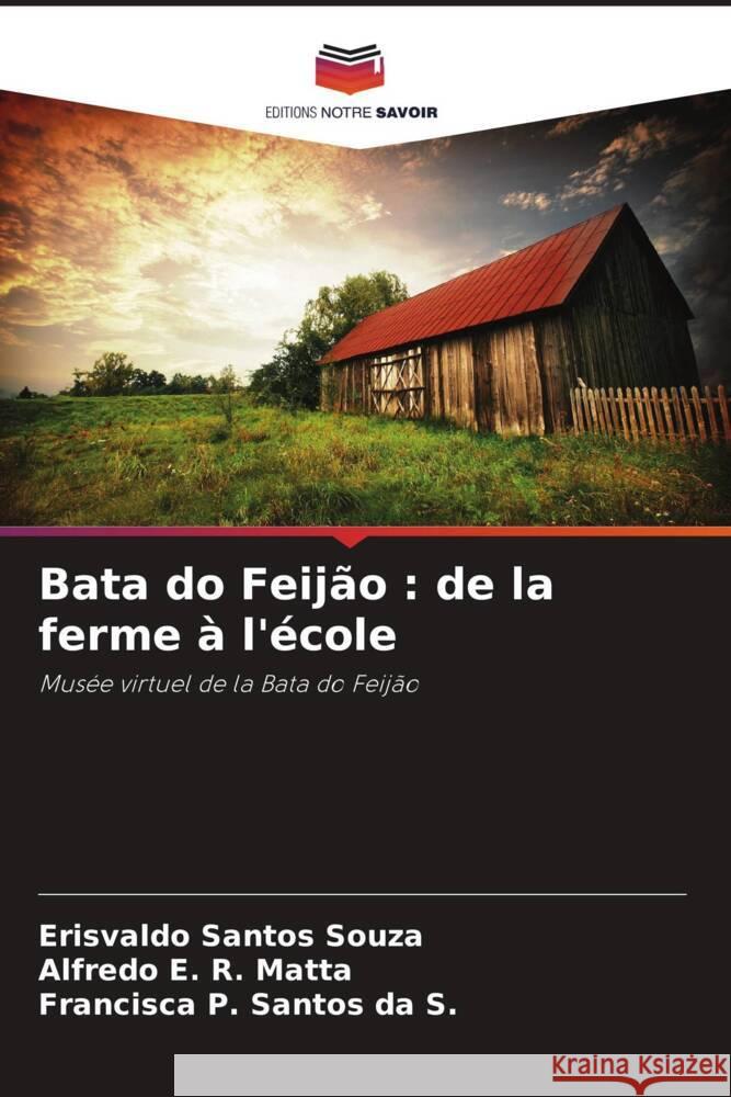Bata do Feijão : de la ferme à l'école