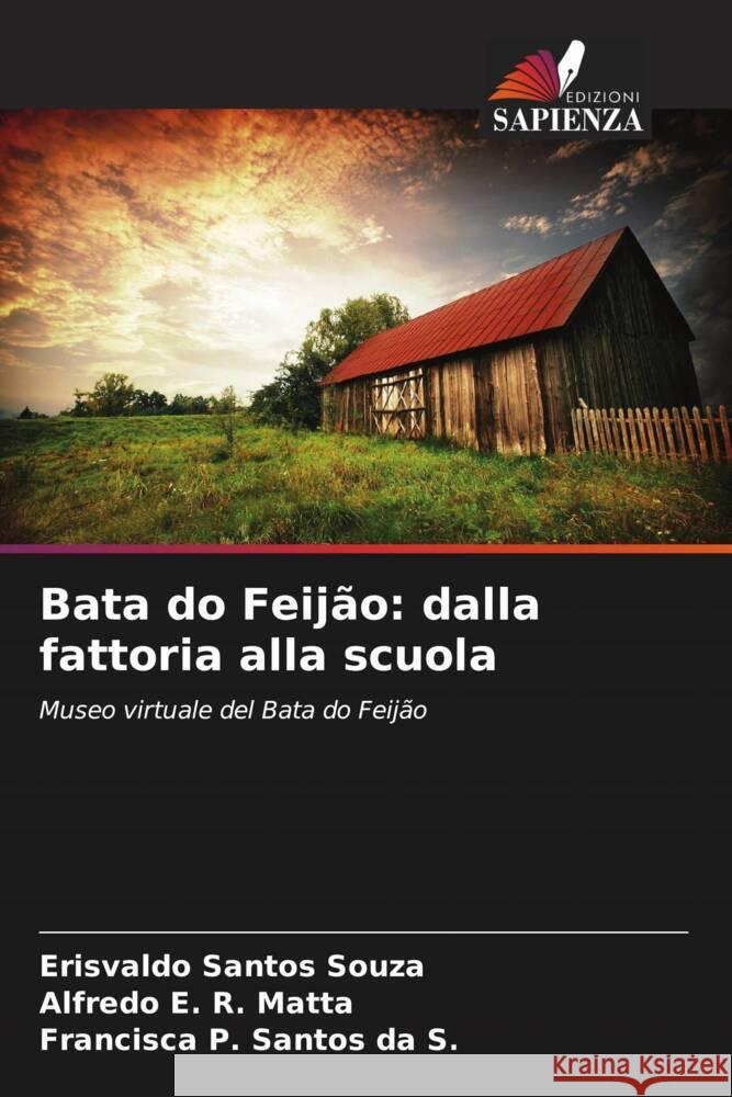 Bata do Feijão: dalla fattoria alla scuola