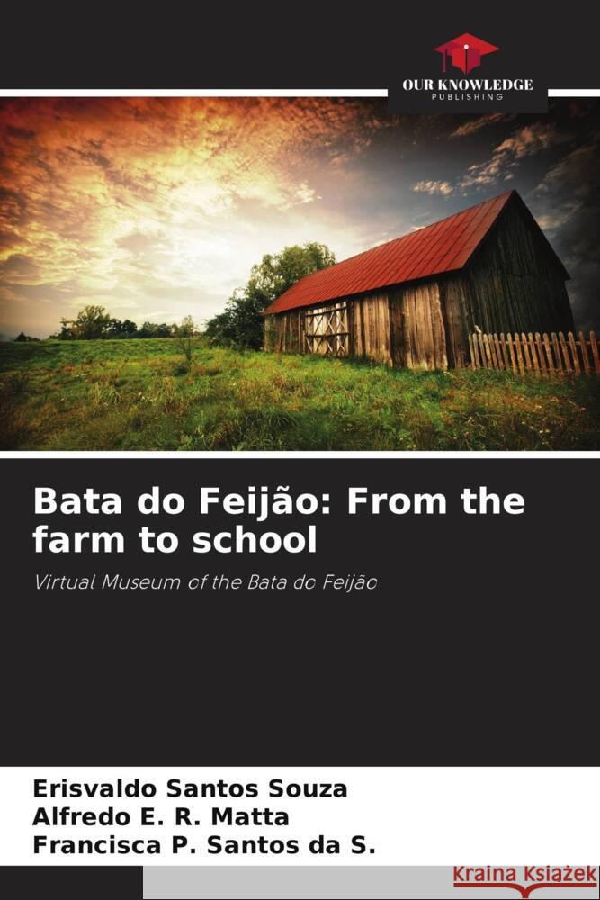 Bata do Feijão: From the farm to school