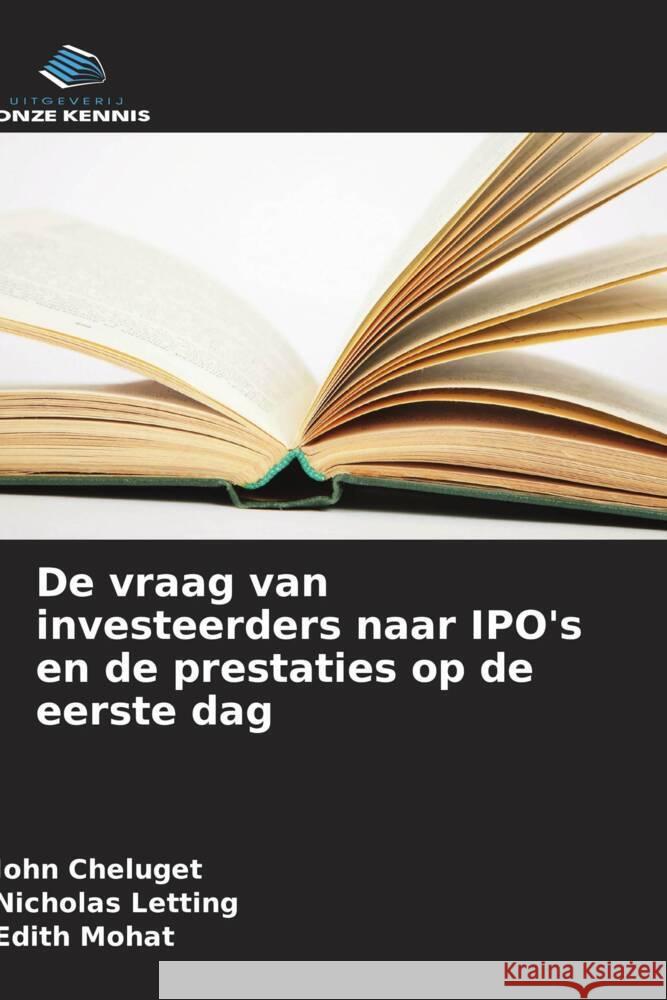 De vraag van investeerders naar IPO's en de prestaties op de eerste dag