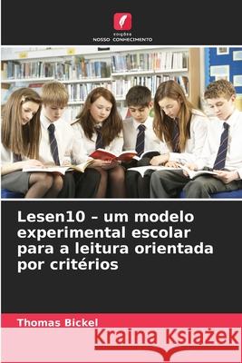 Lesen10 - um modelo experimental escolar para a leitura orientada por critérios